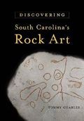 Discovering South Carolina's Rock Art