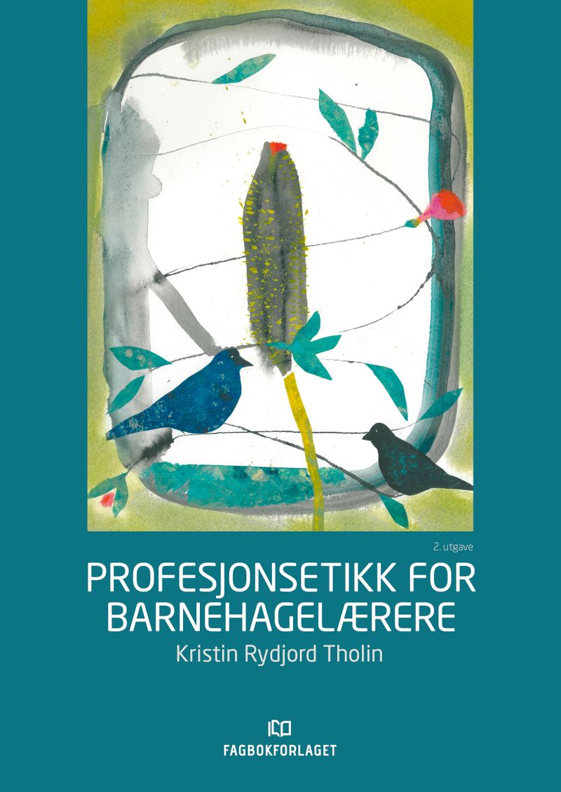 Profesjonsetikk for barnehagelærere