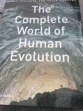 The complete world of human evolution