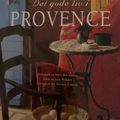 Det gode liv i Provence