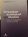 Vitenskap, kunnskap og praksis 