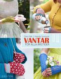 Vantar för alla årstider