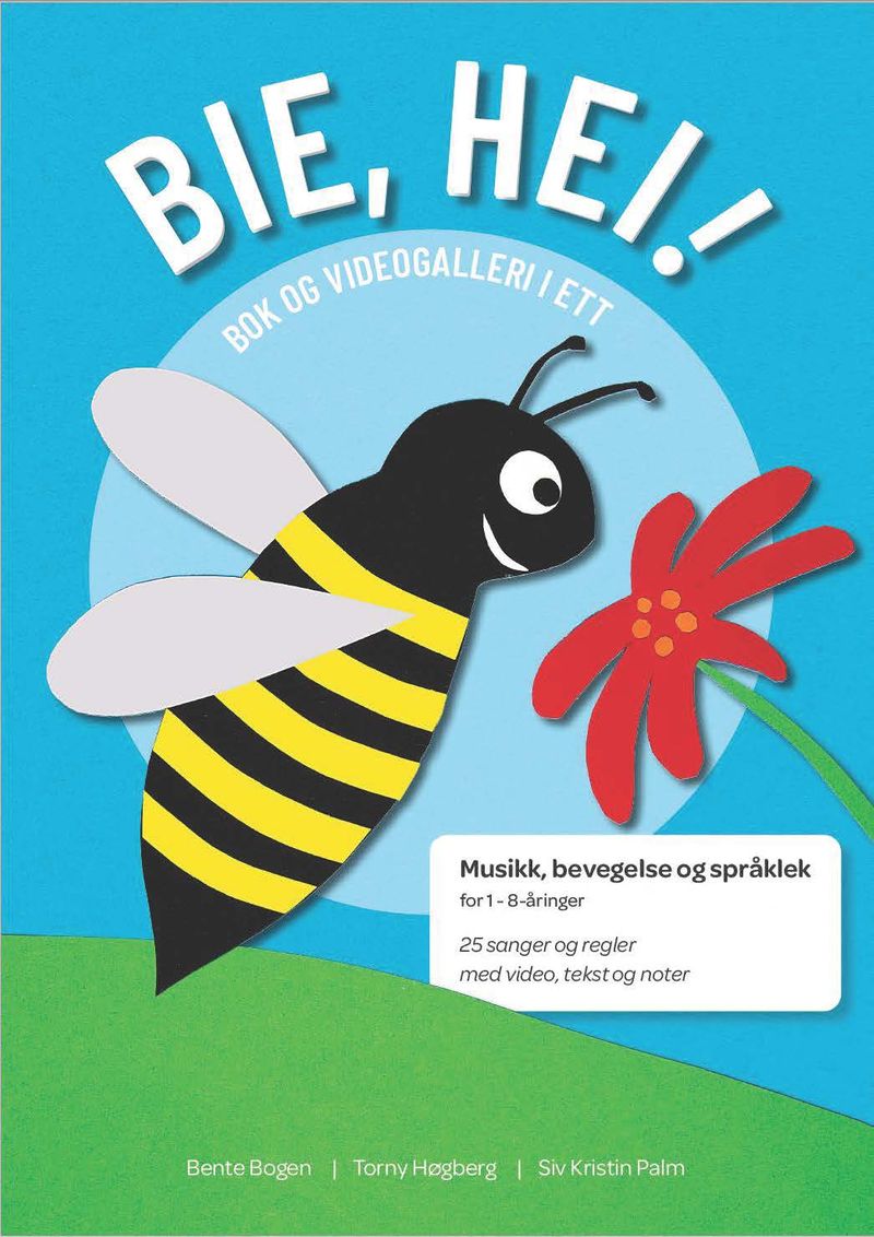Bie, Hei!