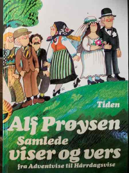 Alf Prøysens samlede viser og vers