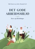 Det gode arbeidsmiljø