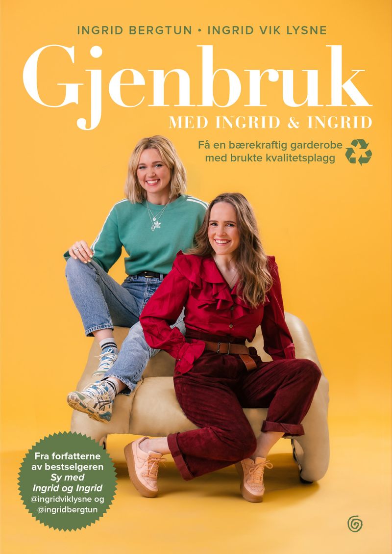 Gjenbruk med Ingrid &amp; Ingrid