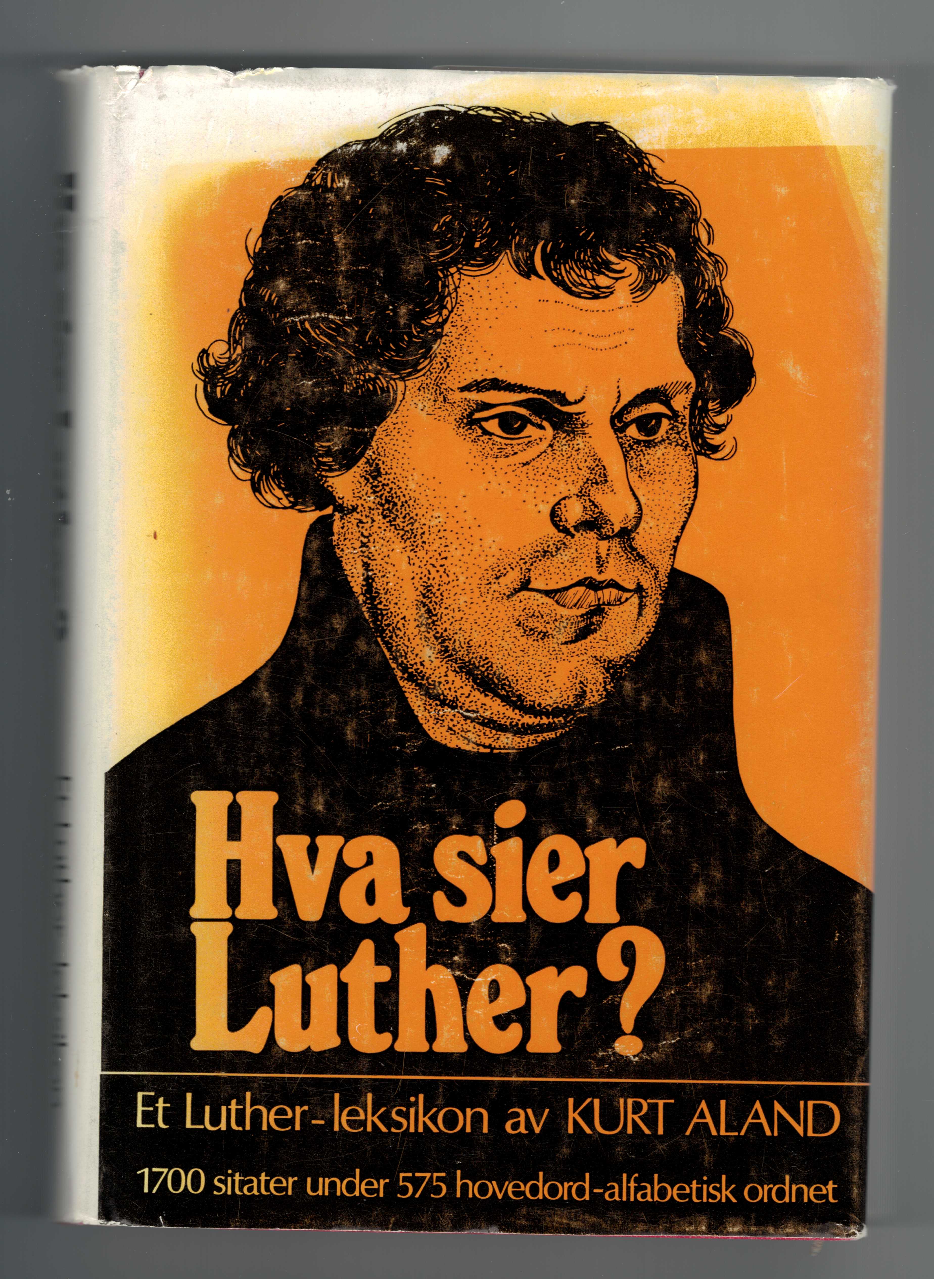 Hva sier Luther? : et Luther-leksikon