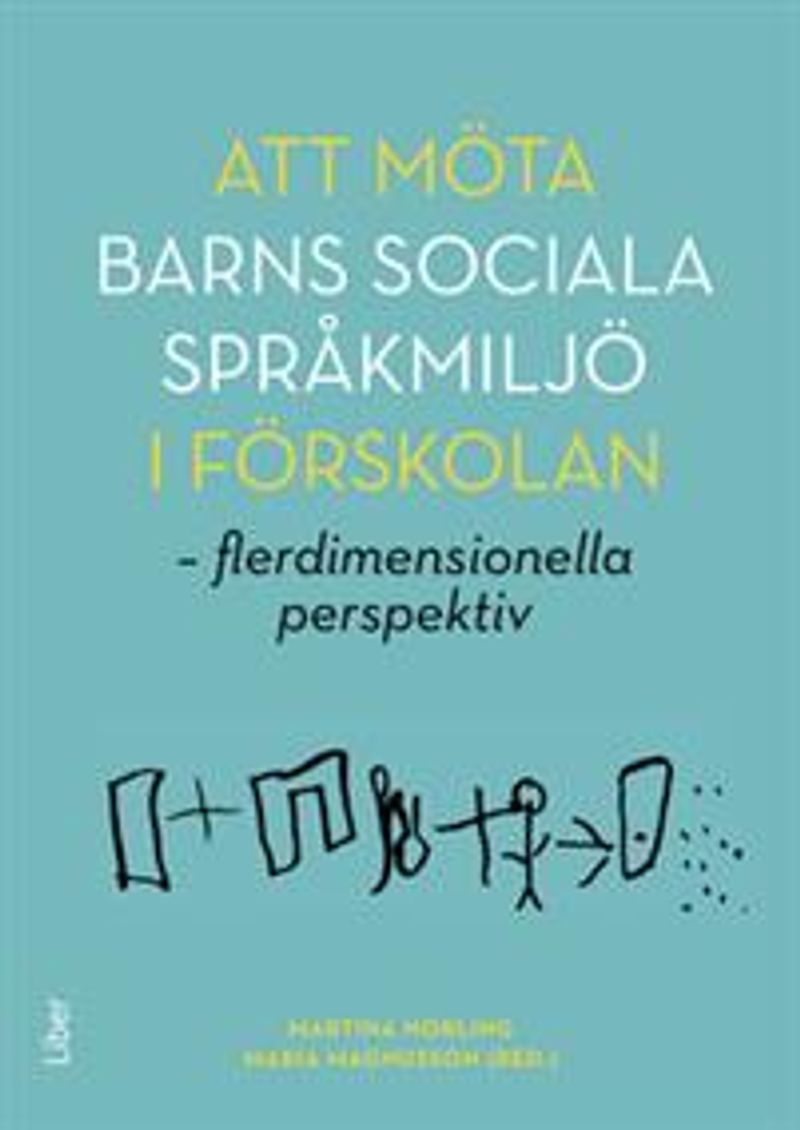 Att möta barns sociala språkmiljö i förskolan - flerdimensionella perspektivektiv