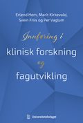 Innføring i klinisk forskning og fagutvikling