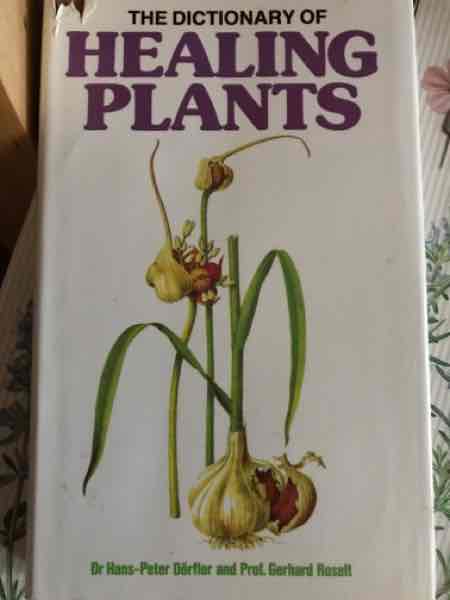 The dictionary of healing plants