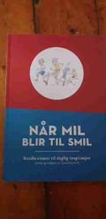 Når mil blir til smil 