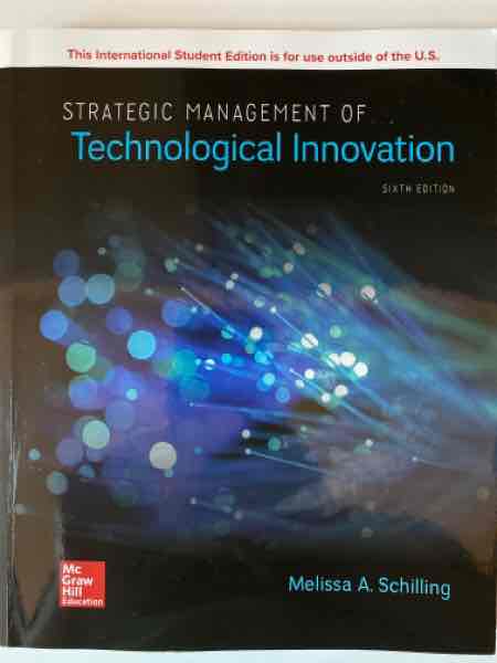 Strategic Management of Technological Innovation