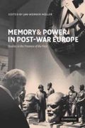 Memory & Power in post-war Europe