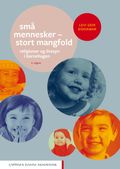 Små mennesker- stort mangfold