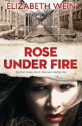 Rose Under Fire