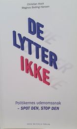 De lytter ikke Politikeres udenomssnak - spot den, stop den