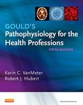 Gould´s Pathophysiology for the Health Professions