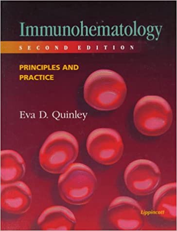 Immunohematology: Principles and Practice