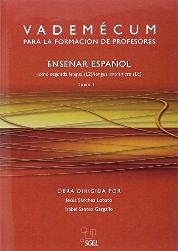 Vademecum para la formación de Profesores, Tomo I y II