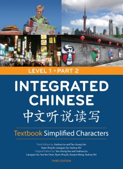 Integrated Chinese Level 1 Part 2 - Textbook (Simplified characters) 3rd edition