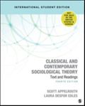 Classical and contemporary sociological theory