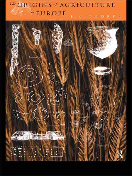 The origins of agriculture in Europe 