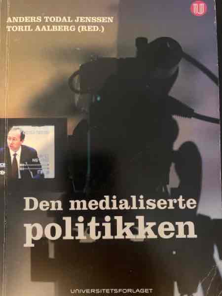 Den medialiserte politikken