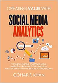 Creating Value with Social Media Analytics 