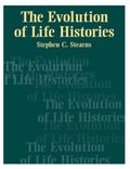 The evolution of life histories 