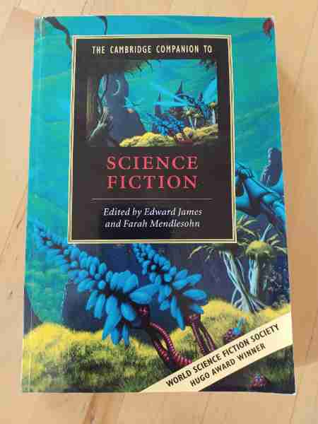 The  Cambridge Companion to Science Fiction