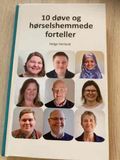 10 døve og hørselshemmede forteller