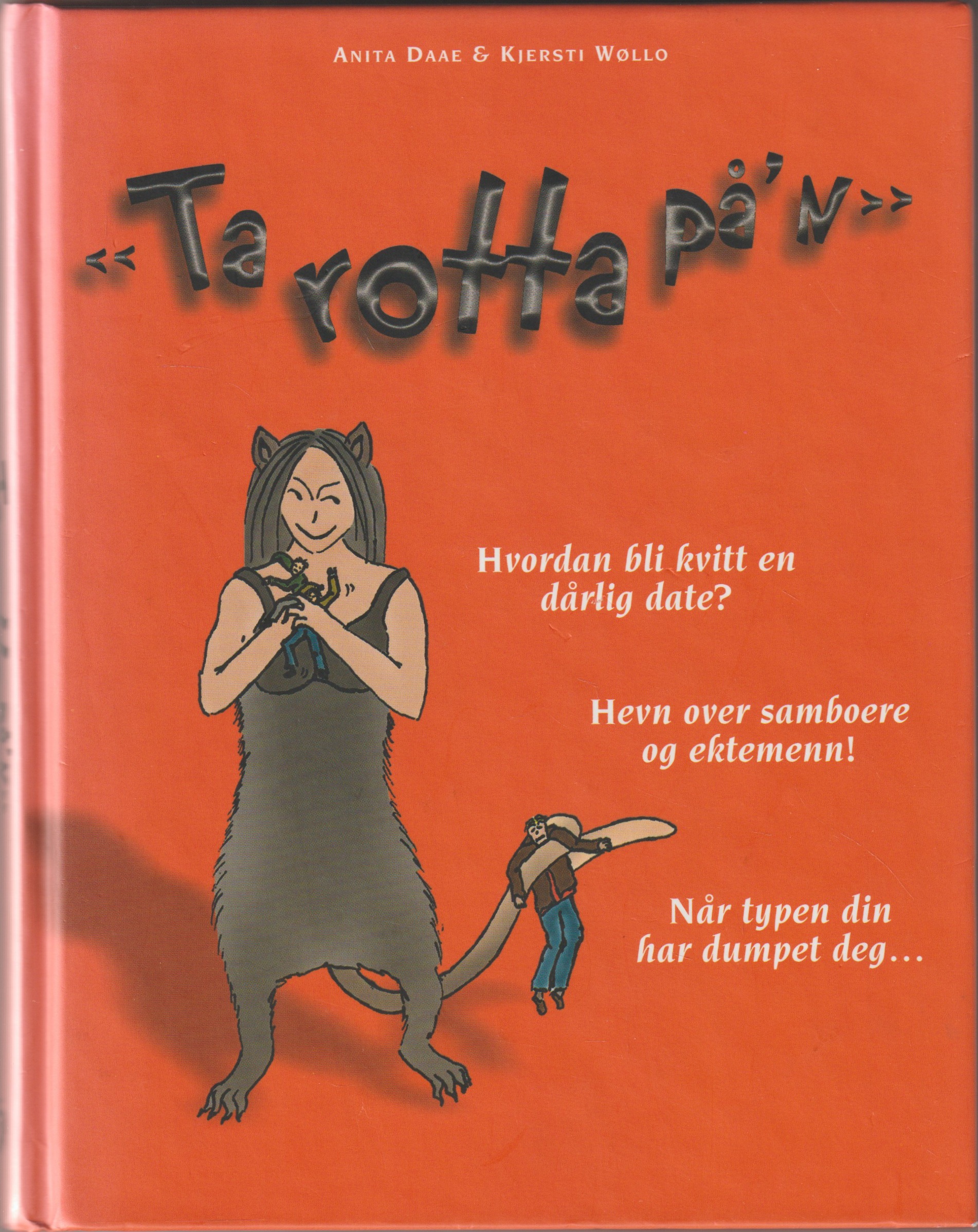 Ta rotta på’n