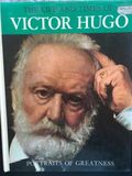 The life and times of Victor Hugo