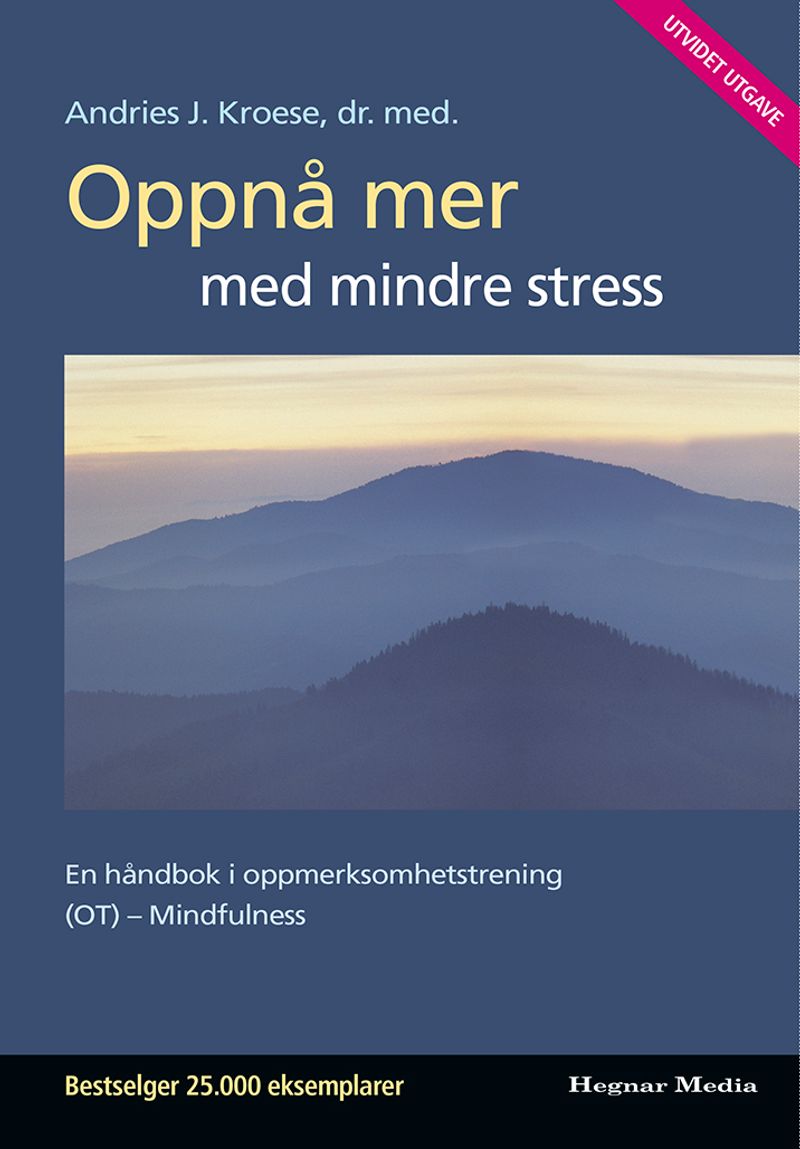 Oppnå mer med mindre stress