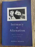 Intimacy & alienation