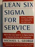 Lean six sigma for service