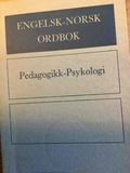 Engelsk-norsk ordbok Pedagogikk-Psykologi
