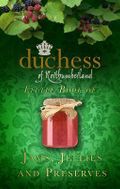 The Duchess of Northumberland's Little Book of Jams, Jellies and Preserves