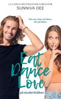 Eat, dance, love på studentkåken