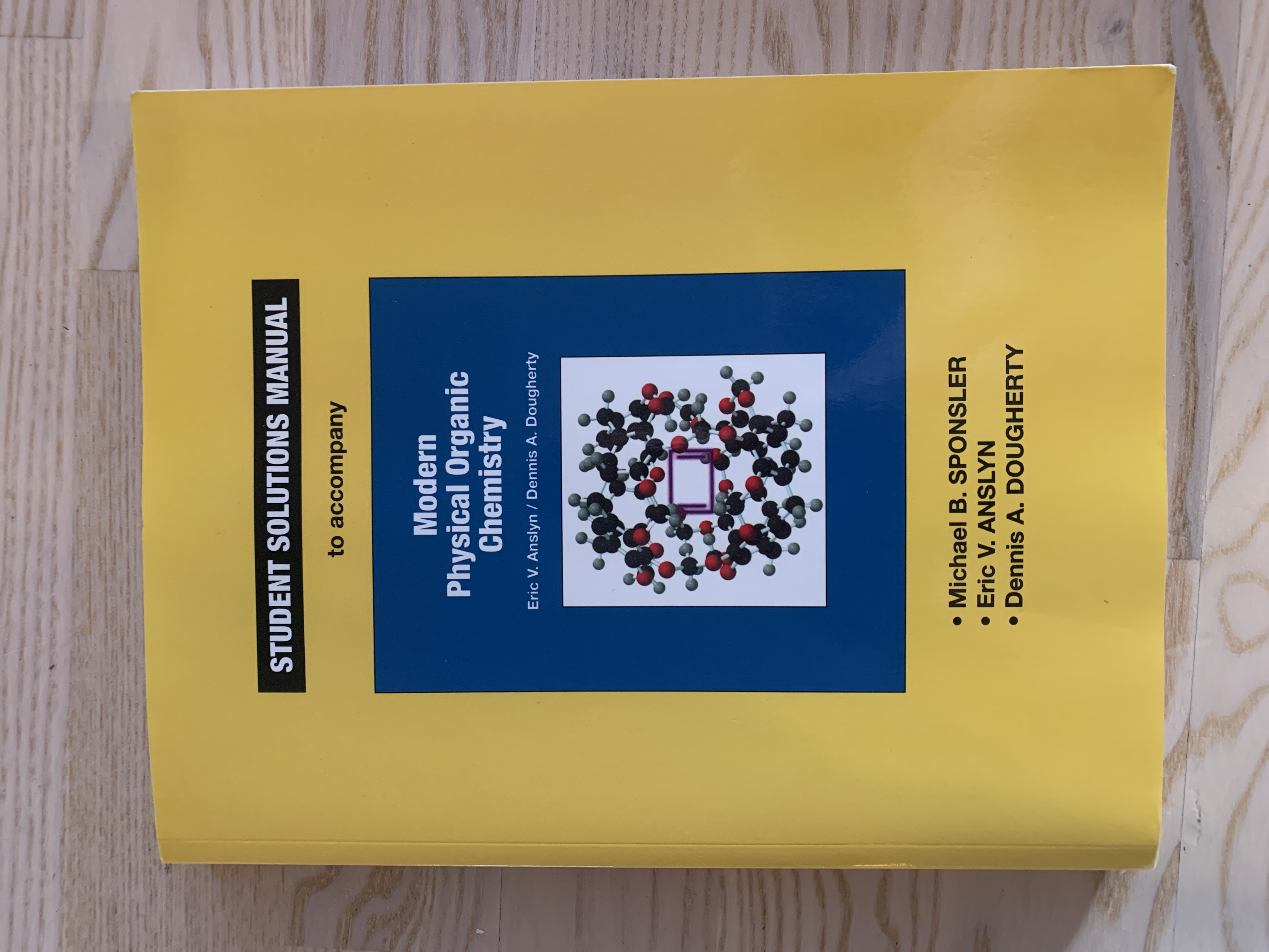 Student solutions manual to accompany modern physical organic chemistry 