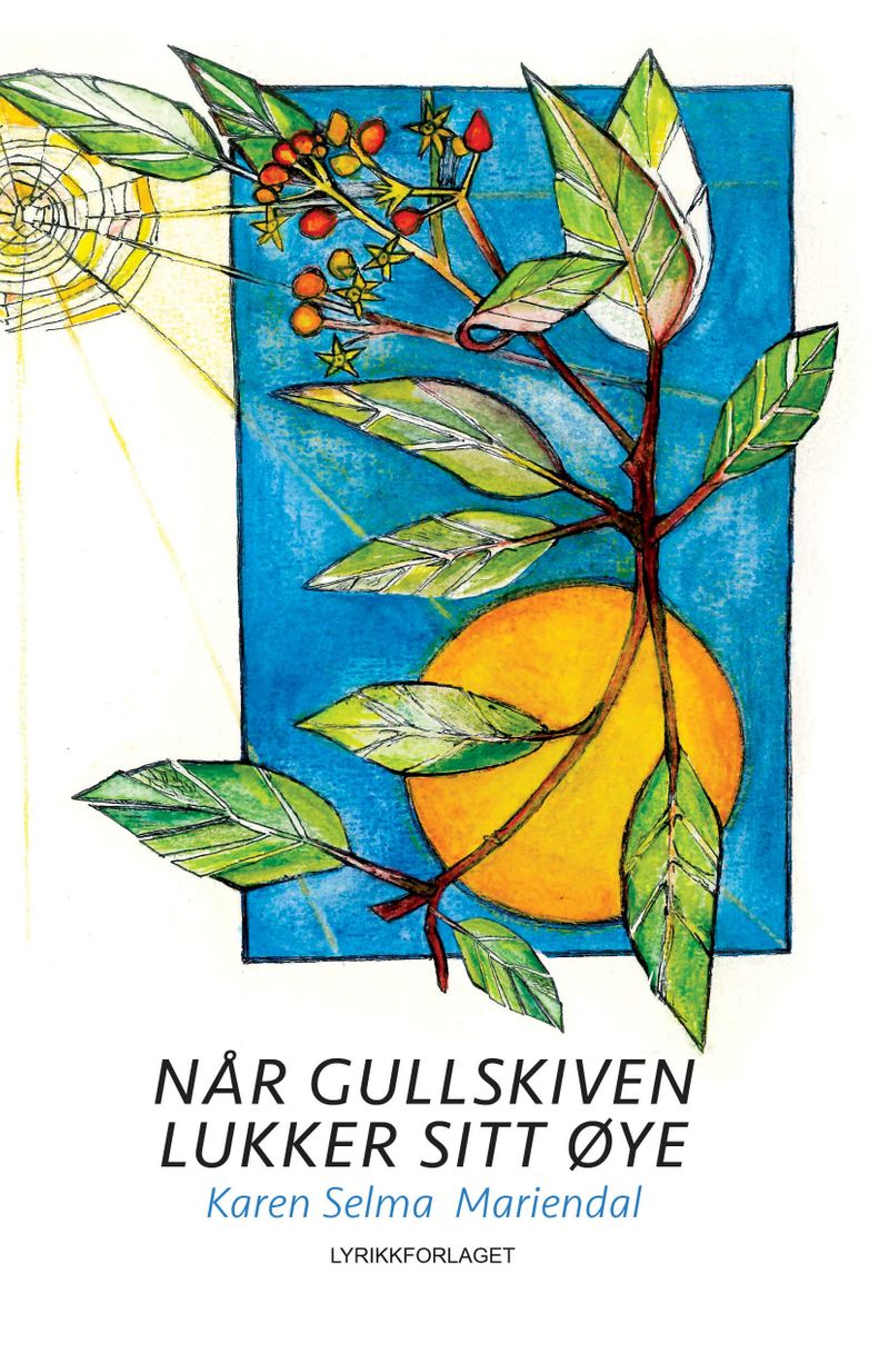 Når gullskiven lukker sitt øye