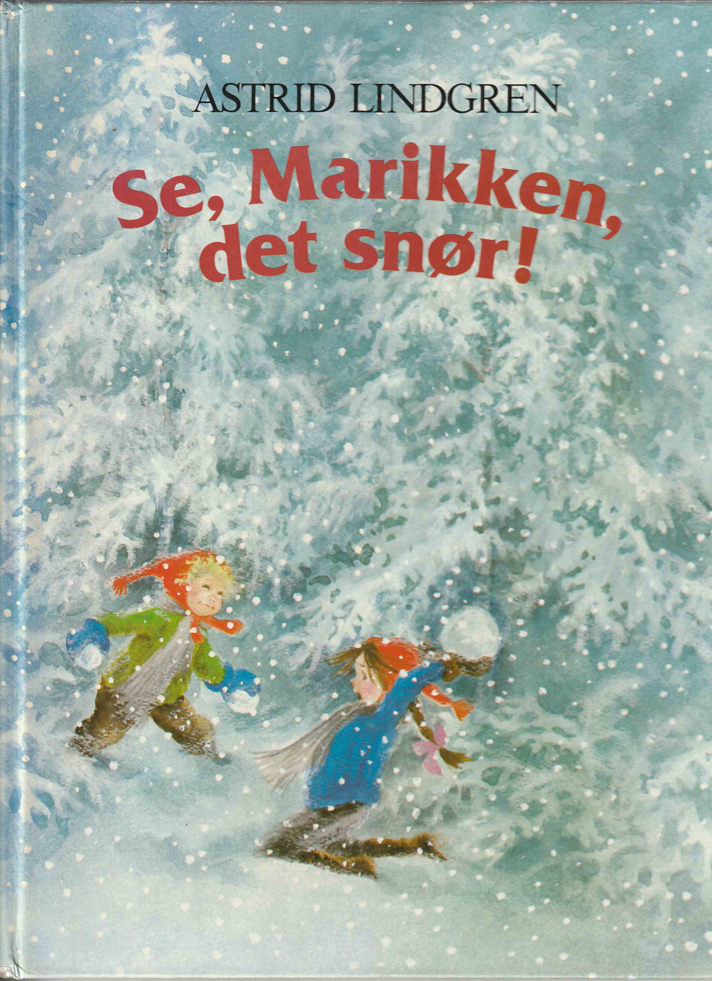 Se Marikken, det snør!