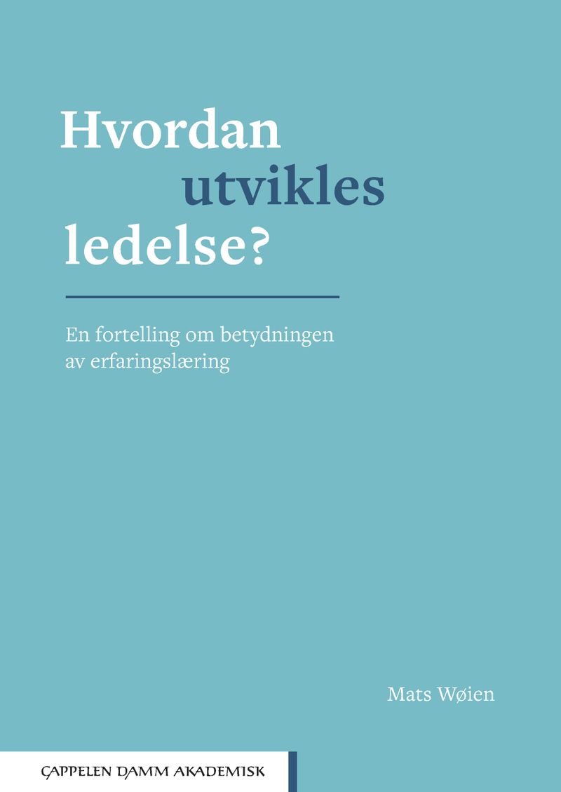 Hvordan utvikles ledelse?