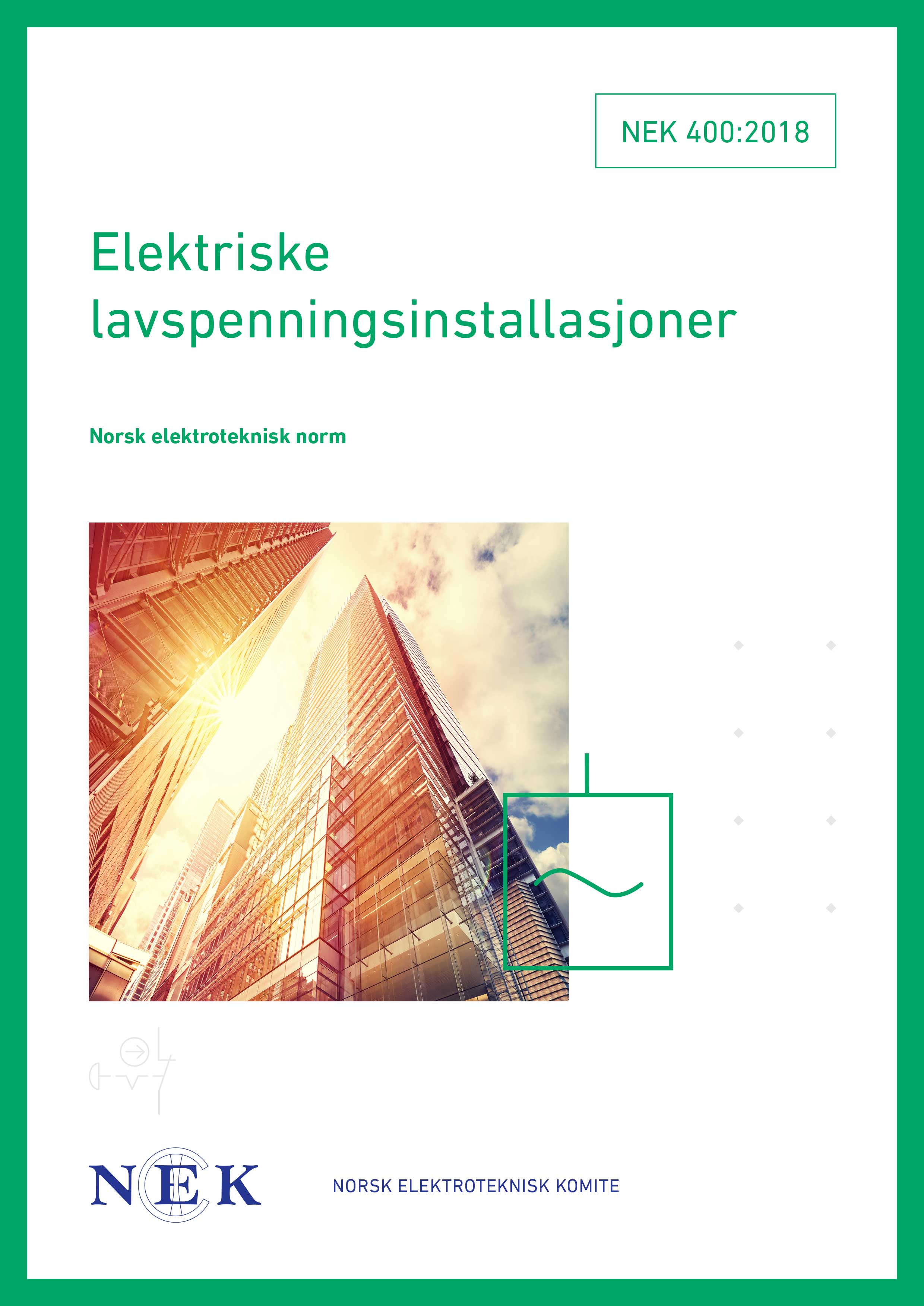 NEK 400:2018 Elektriske lavspenningsinstallasjoner