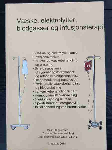 Væske, elektrolytter, blodgasser og infusjonsterapi