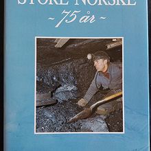 Store Norske 75 år. Store Norske Spitsbergen Kulkompani 1916-1991