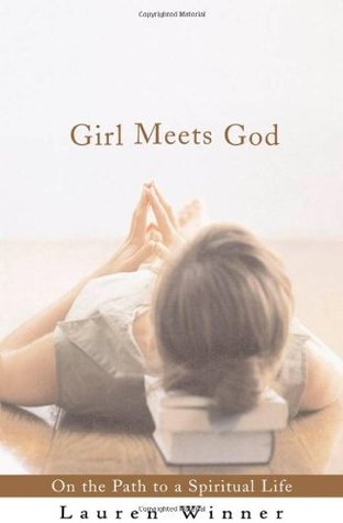 Girl Meets God: On the Path to a Spiritual Life