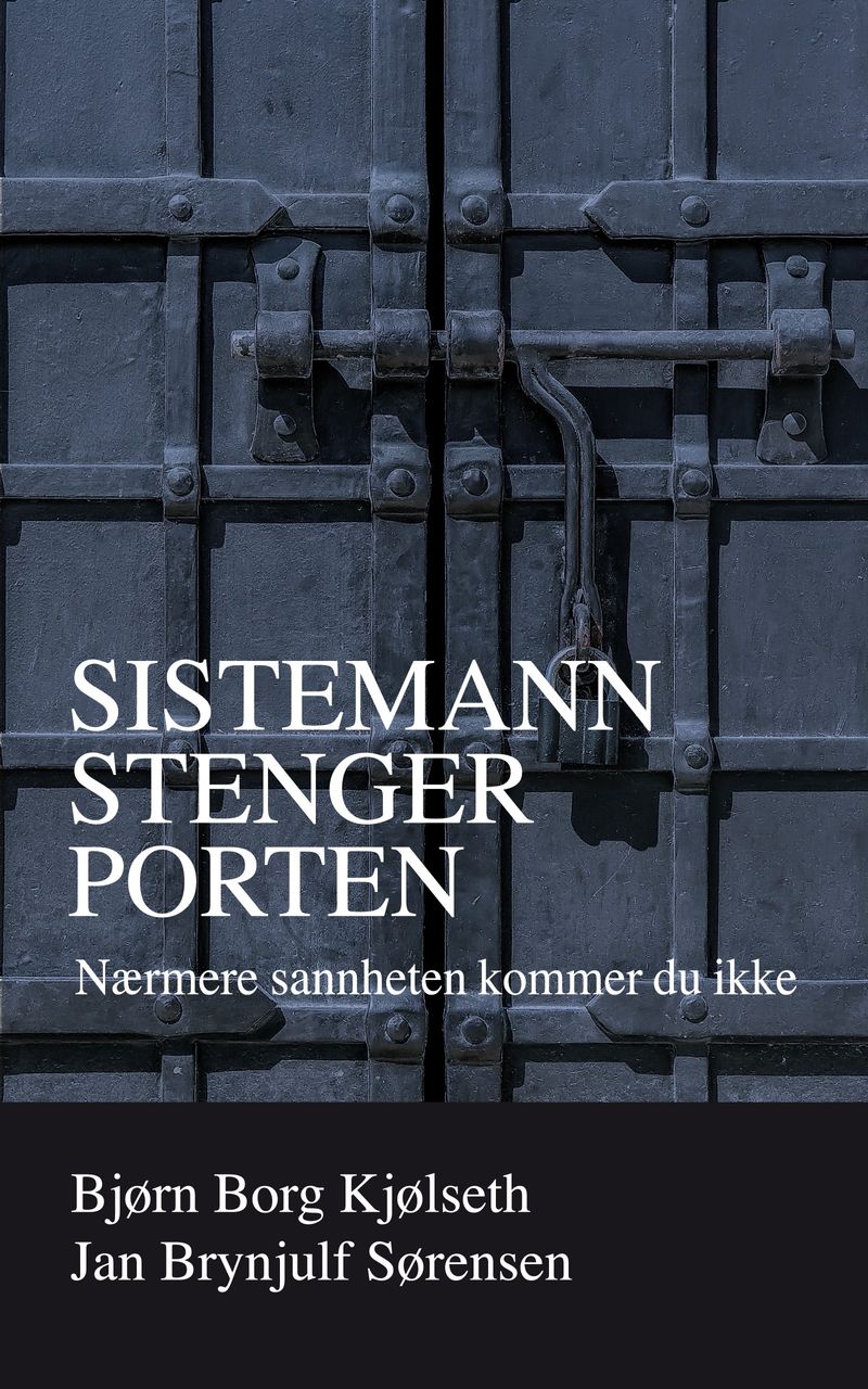 Sistemann stenger porten