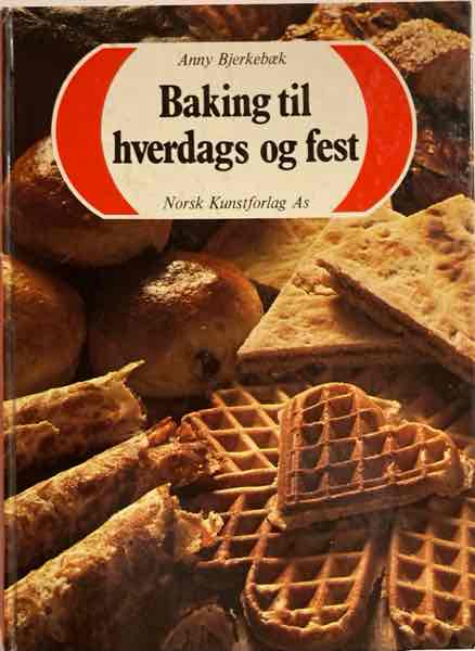 Baking til hverdags og fest
