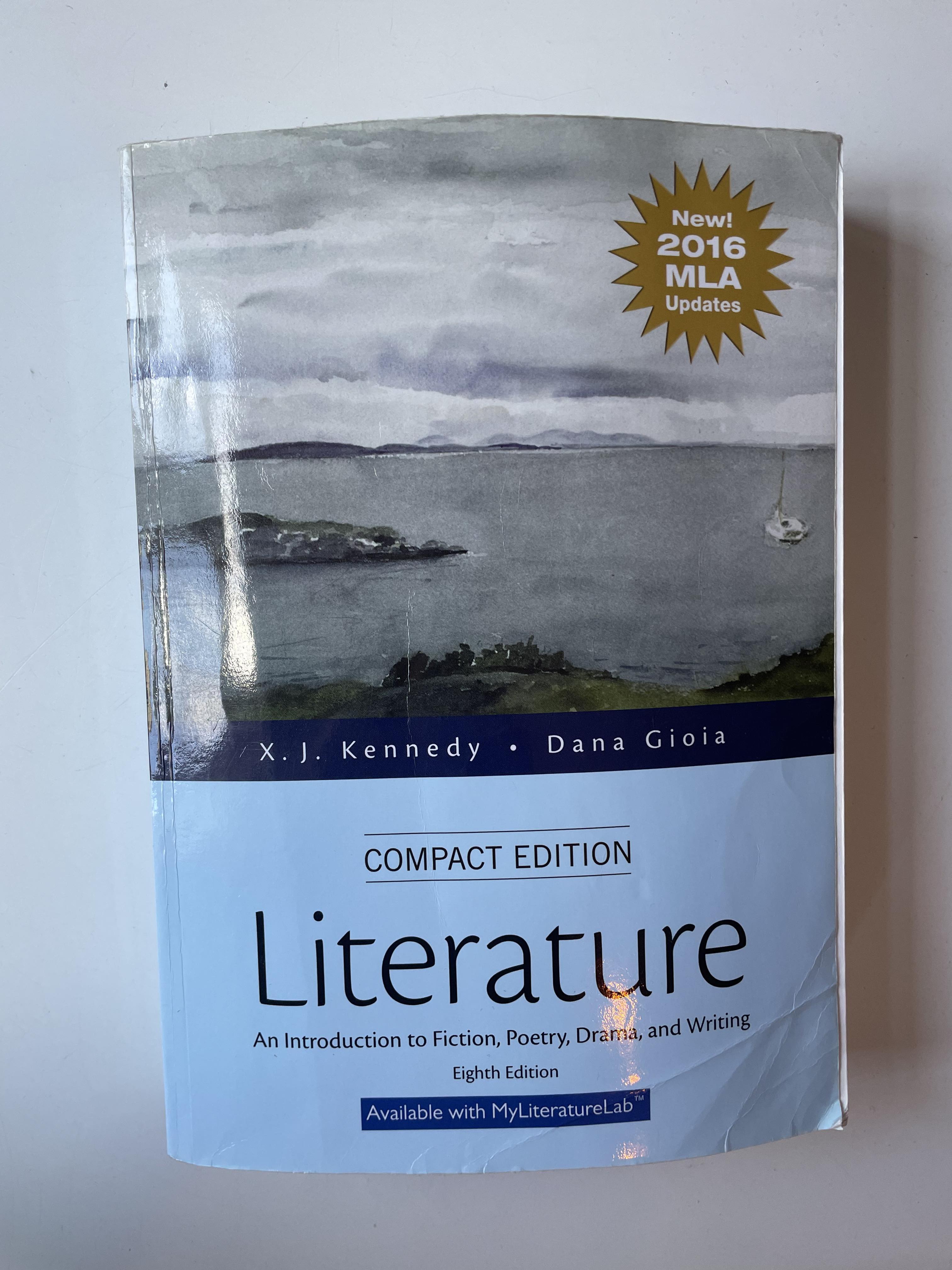 Literature: An Introduction to Fiction, Poetry, Drama and Writing